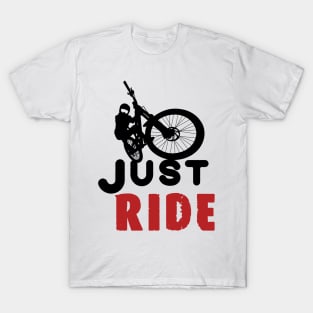 Just Ride MTB /cycling T-Shirt